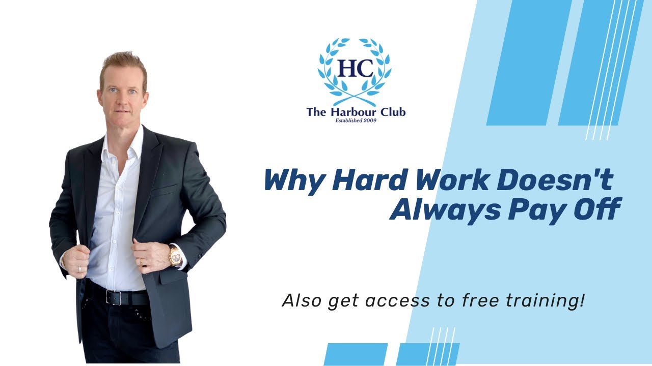 Wealth Tip Why Hard Work Doesn't Always Pay Off